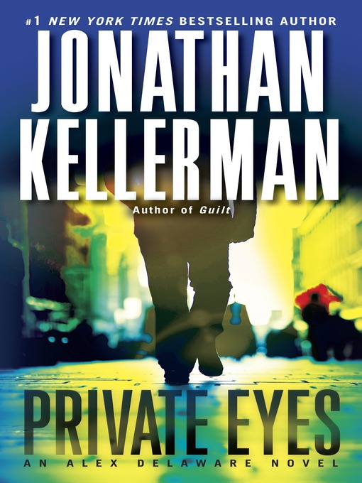 Title details for Private Eyes by Jonathan Kellerman - Available